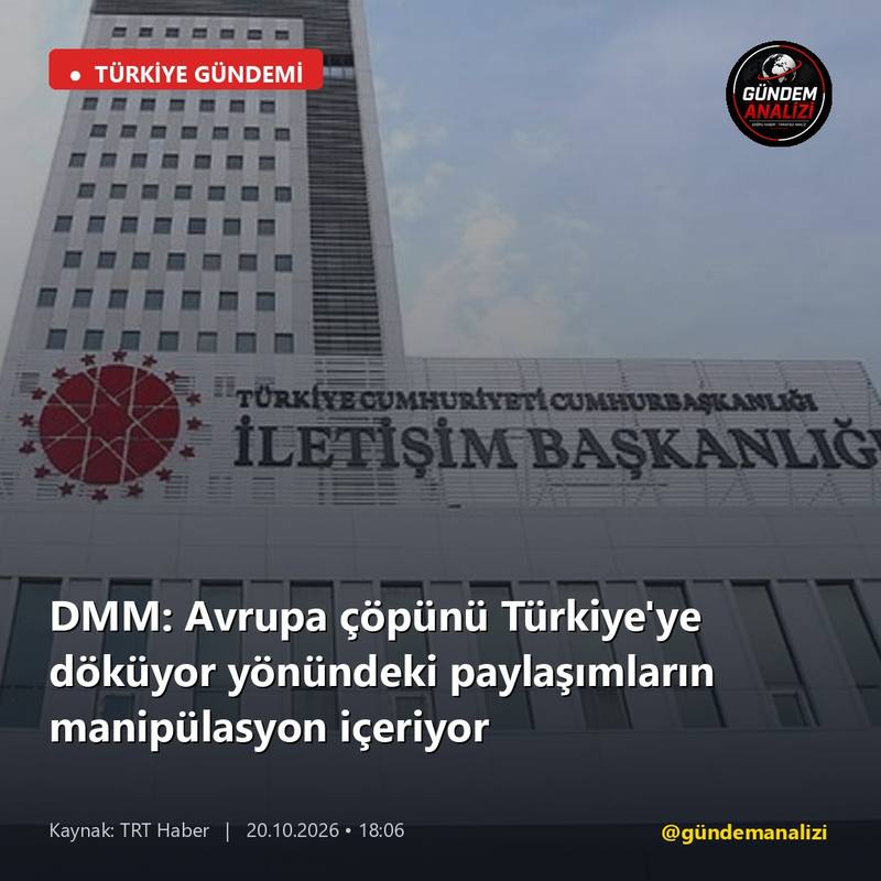 DMM: Avrupa çöpünü Türkiye'ye döküyor yönündeki paylaşımların manipülasyon içeriyor