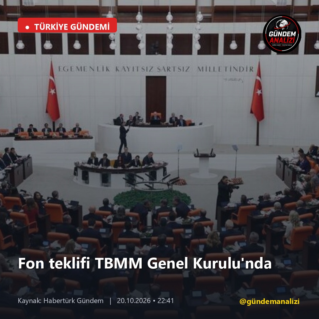 Fon teklifi TBMM Genel Kurulu'nda