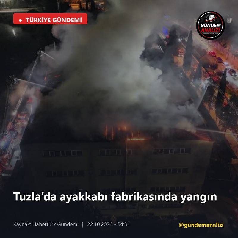 Tuzla’da ayakkabı fabrikasında yangın