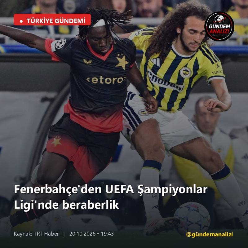Fenerbahçe'den UEFA Şampiyonlar Ligi'nde beraberlik