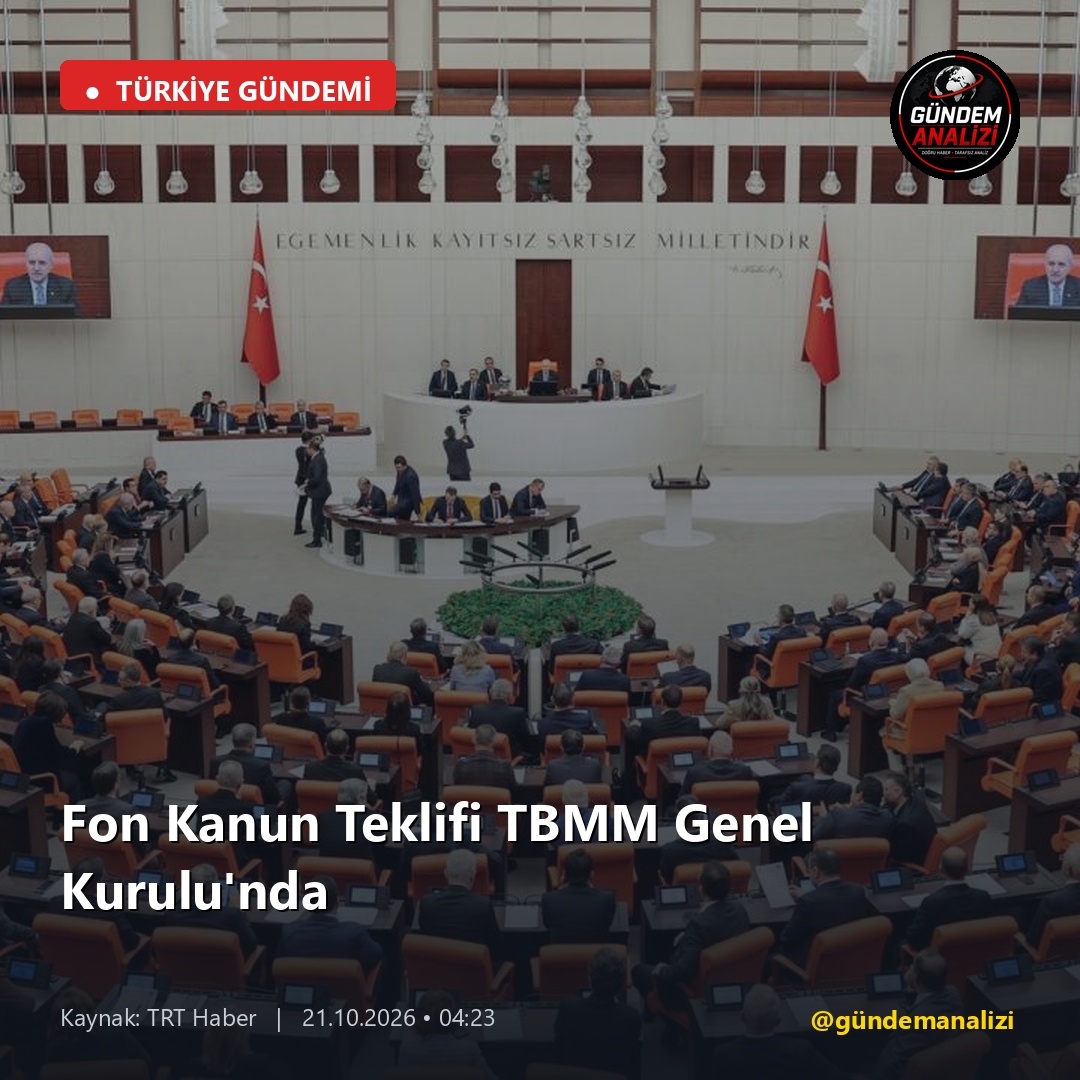 Fon Kanun Teklifi TBMM Genel Kurulu'nda