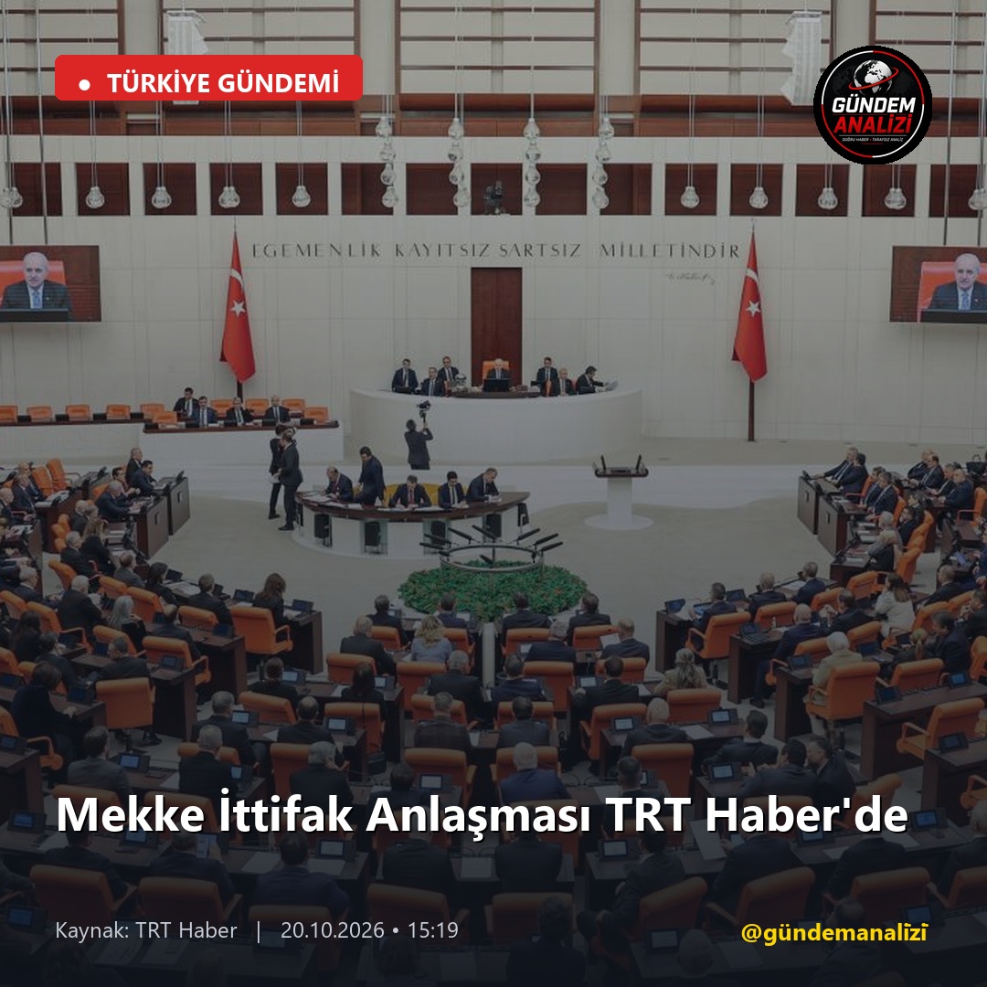 Mekke İttifak Anlaşması TRT Haber'de