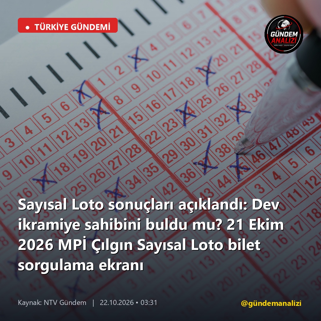 Sayısal Loto sonuçları açıklandı: Dev ikramiye sahibini buldu mu? 21 Ekim 2026 MPİ Çılgın Sayısal Loto bilet sorgulama ekranı