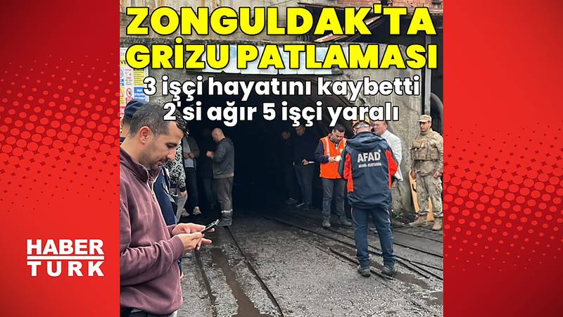 Zonguldak'ta maden ocağında patlama! 3 madenci can verdi