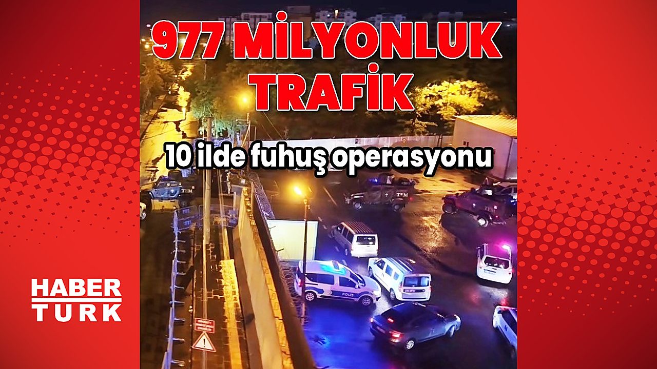 Fuhuş ağında 977 milyonluk trafik