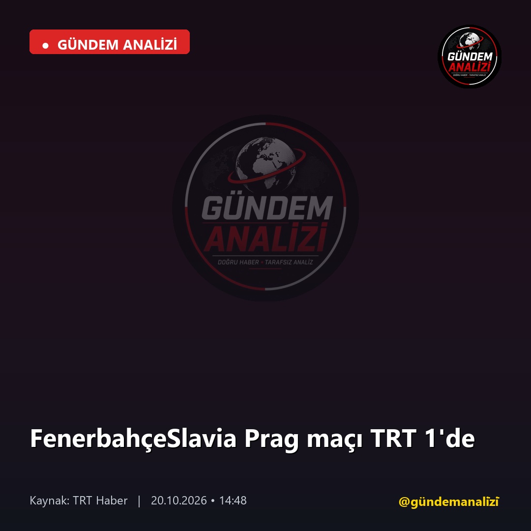 FenerbahçeSlavia Prag maçı TRT 1'de