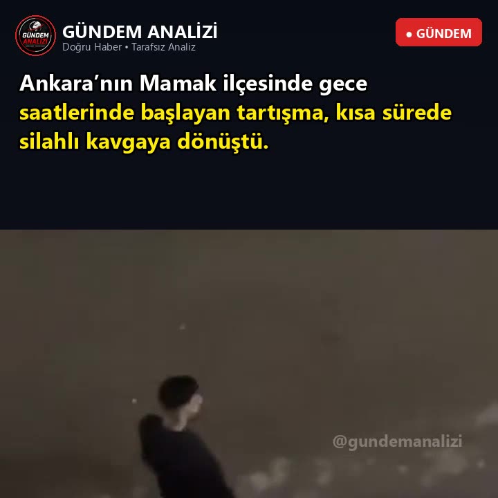 Ankara’nın Mamak ilçesinde gece saatlerinde başlayan tartışma, kısa sürede silahlı kavgaya dönüştü.