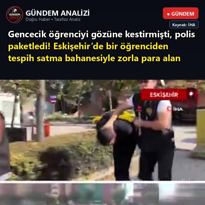 Gencecik öğrenciyi gözüne kestirmişti, polis paketledi! Eskişehir’de bir öğrenciden tespih satma bahanesiyle zorla para alan şahıs Ankara’da yakalandı. Şüpheli emniyetteki işlemlerinin ardından adliyeye sevk edildi.